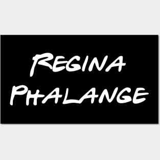 Regina Phalange Posters and Art